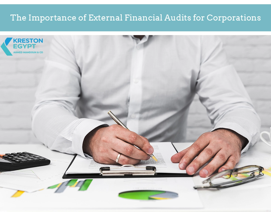 The Importance of External Financial Audits for Corporations